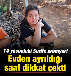 Antalya'da kayıp ihbarı: 14 yaşındaki Şerife aranıyor