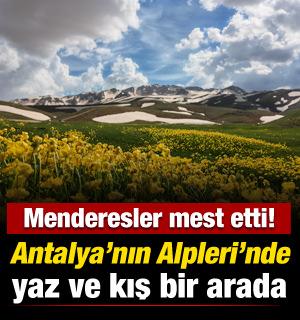 Antalya&rsquo;nın Alpleri&rsquo;nde yaz ve kış aynı yerde! Eğrig&ouml;l Yaylası hayran bıraktı