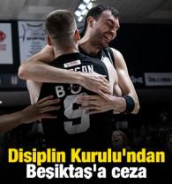 Disiplin Kurulu'ndan Beşiktaş'a ceza