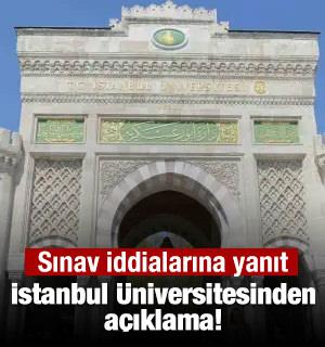 İstanbul &Uuml;niversitesinden sınav iddialarına yanıt