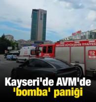 Kayseri'de AVM'de 'bomba' paniği