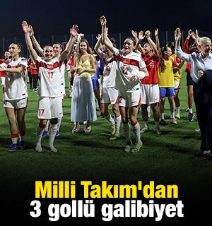 Milli Takım'dan 3 goll&uuml; galibiyet