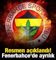 Resmen a&ccedil;ıklandı! Fenerbah&ccedil;e'de ayrılık