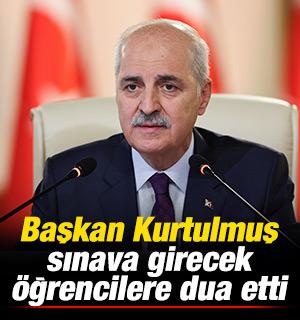 TBMM Başkanı Kurtulmuş, LGS sınavına girecek &ouml;ğrencilere dua etti