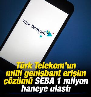 T&uuml;rk Telekom'un milli genişbant erişim &ccedil;&ouml;z&uuml;m&uuml; "SEBA" 1 milyon haneye ulaştı