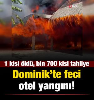 Dominik Cumhuriyeti'nde otel yangını
