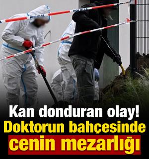 Evinin bah&ccedil;esine 34 insan cenini g&ouml;mm&uuml;ş! Doktor g&ouml;zaltında