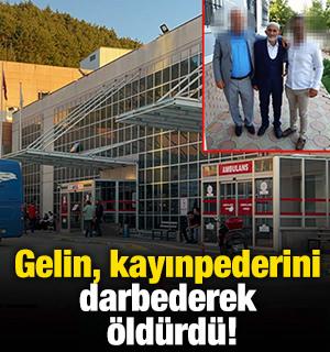 Gelin, kayınpederini darbederek &ouml;ld&uuml;rd&uuml;!