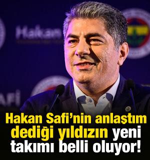 Hakan Safi'nin anlaştım dediği yıldızın yeni takımı belli oluyor! Teklifi kabul etti