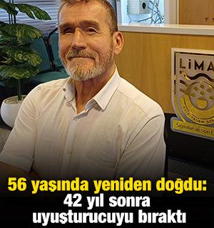 56 yaşında yeniden doğdu: 42 yıl sonra uyuşturucuyu bıraktı