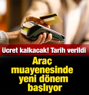 Ara&ccedil; muayenesinde yeni d&ouml;nem başlıyor: &Uuml;cret kalkacak! Tarih verildi