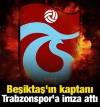Beşiktaş'ın kaptanı Trabzonspor'a imza attı