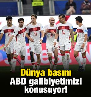 D&uuml;nya basını A Milli Takım'ın ABD galibiyetini konuşuyor!