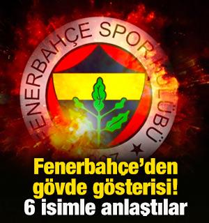 Fenerbah&ccedil;e &ccedil;ıldırdı! Tam 6 oyuncuyla anlaştılar