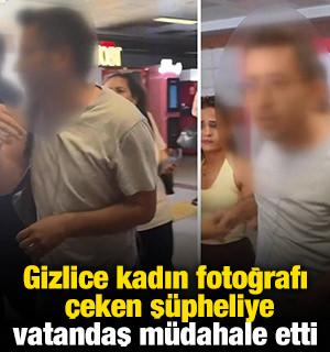 Gizlice kadın fotoğrafı &ccedil;eken ş&uuml;pheliye vatandaş m&uuml;dahale etti