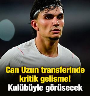 Can Uzun transferinde kritik gelişme! Kul&uuml;b&uuml;yle g&ouml;r&uuml;şecek