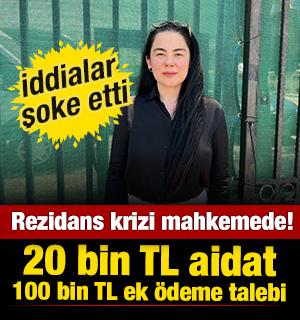 Rezidans krizi mahkemede! 20 bin TL aidat, 100 bin TL ek &ouml;deme talebi
