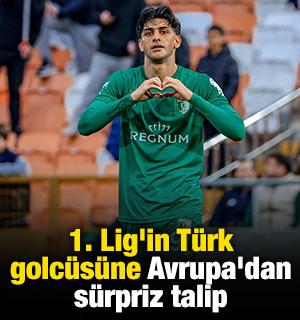 1. Lig'in T&uuml;rk golc&uuml;s&uuml;ne Avrupa'dan s&uuml;rpriz talip