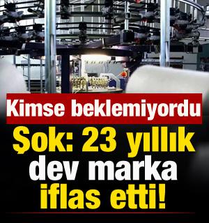 23 yıllık dev marka iflas etti! Kimse beklemiyordu