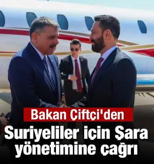 Bakan &Ccedil;ift&ccedil;i'den Suriyeliler i&ccedil;in Şara y&ouml;netimine &ccedil;ağrı