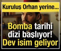 Bomba tarihi dizi başlıyor! Kuruluş Orhan'dan sonra geliyor