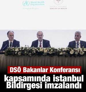 DS&Ouml; Bakanlar Konferansı kapsamında İstanbul Bildirgesi imzalandı