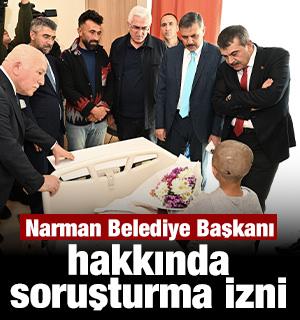 İ&ccedil;işleri Bakanlığı'ndan Narman Belediye Başkanı hakkında soruşturma izni