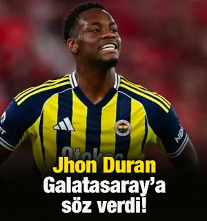 Jhon Duran Galatasaray'a s&ouml;z verdi!