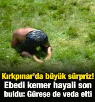 Kırkpınar'da Recep Kara'nın ebedi kemer hayali son buldu! Er meydanına veda etti