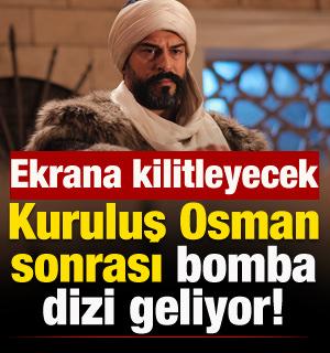 Kuruluş Osman'ın ardından bomba dizi geliyor! &Ccedil;ok konuşulacak