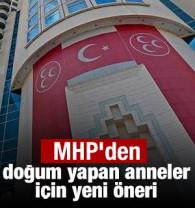 MHP'den doğum yapan anneler i&ccedil;in yeni &ouml;neri