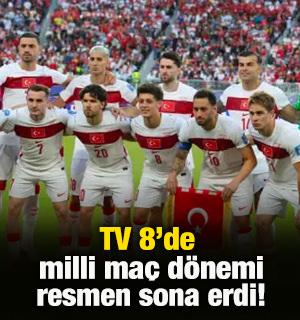 Milli ma&ccedil;lar artık TV 8'de değil! İşte yeni yayıncısı