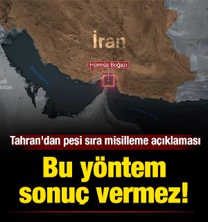 ABD misillemesi sonrası Tahran'dan peşi sıra a&ccedil;ıklamalar: Bu y&ouml;ntem sonu&ccedil; vermez 