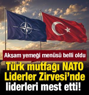 NATO Liderler Zirvesi akşam yemeğinin men&uuml;s&uuml; ortaya &ccedil;ıktı! 