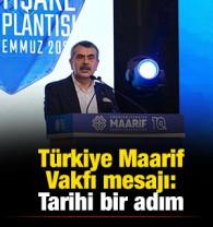 Bakan Tekin'den T&uuml;rkiye Maarif Vakfı mesajı: Tarihi bir adım