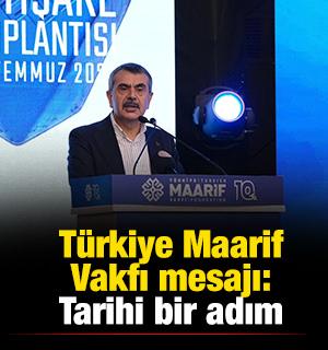 Bakan Tekin'den T&uuml;rkiye Maarif Vakfı mesajı: Tarihi bir adım