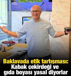 Baklavada etik tartışması: Kabak &ccedil;ekirdeği ve gıda boyası yasal diyorlar