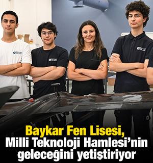 Baykar Fen Lisesi, Milli Teknoloji Hamlesi'nin geleceğini yetiştiriyor