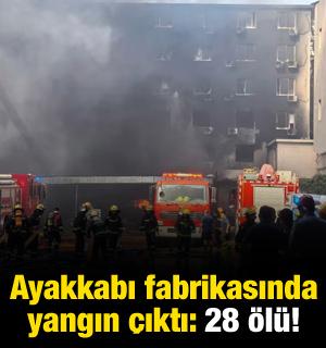 &Ccedil;in'de ayakkabı fabrikasında yangın: 28 &ouml;l&uuml;