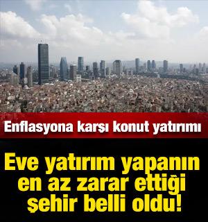 Eve yatırım yapanın en az zarar ettiği şehir belli oldu!