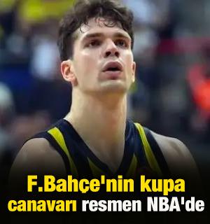 Fenerbah&ccedil;e'nin kupa canavarı artık resmen NBA'de