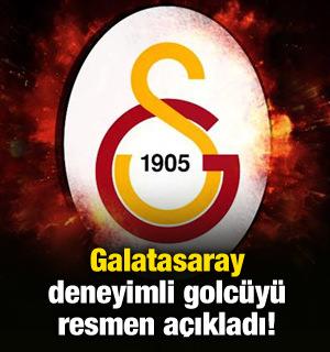 Galatasaray deneyimli golc&uuml;y&uuml; resmen a&ccedil;ıkladı!