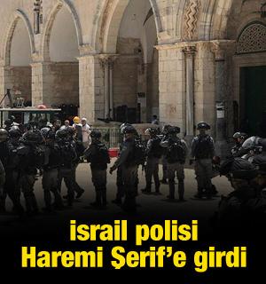 Mescidi Aksa'ya polis baskını: Haremi Şerif'e girdiler