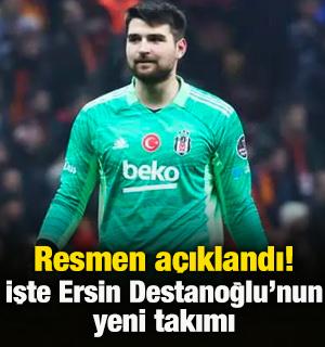 Resmen a&ccedil;ıklandı! İşte Ersin Destanoğlu'nun yeni takımı