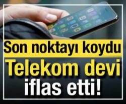 Telekom devi iflas etti! Bir d&ouml;nem sona eriyor