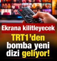 TRT1'den bomba yeni dizi geliyor! &Ccedil;ok konuşulacak
