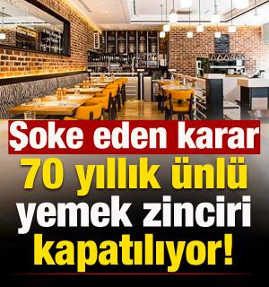 70 yıllık &uuml;nl&uuml; yemek zinciri kapatılıyor! Şok karar...