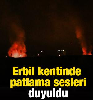 Erbil kentinde patlama sesleri duyuldu