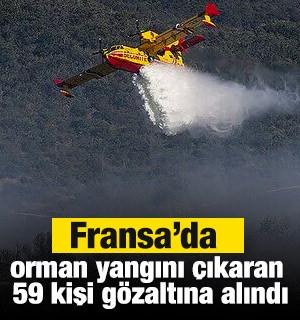 Fransa'da orman yangını &ccedil;ıkaran 59 kişi g&ouml;zaltına alındı