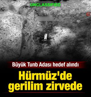 H&uuml;rm&uuml;z'de gerilim zirvede: B&uuml;y&uuml;k Tunb Adası hedef alındı